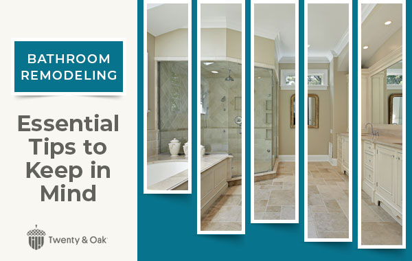 Bathroom Remodeling Essential Tips to Keep in Mind